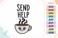 Send Help Coffee Cup Embroidery Design Product Image 1