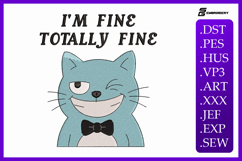 I’m Fine Totally Fine Funny Cat Quote Embroidery Design Product Image 1