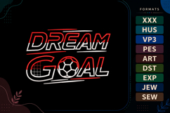 Dream Goal Soccer Football Embroidery Design Product Image 1