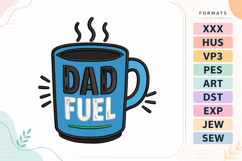 Dad Fuel Father's Day Quote Embroidery Design Product Image 1