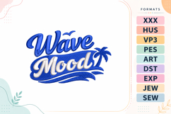 Wave Mood Funny Summer Quote Embroidery Design Product Image 1