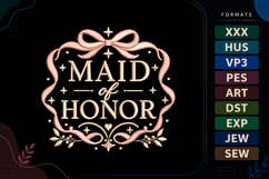 Maid of Honor Wedding Quote Embroidery Design Product Image 1