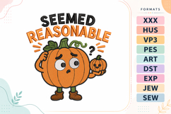 Seemed Reasonable Halloween Embroidery Design Product Image 1