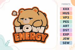 Low Energy Bear Animal Quote Embroidery Design Product Image 1