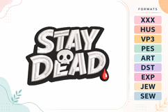 Halloween Stay Dead Embroidery Design Product Image 1