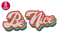 Be Nice Retro machine embroidery design Product Image 1