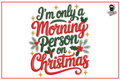 Funny Christmas Morning Quote | Machine Embroidery Design Product Image 1