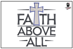 Faith Above All | Christian Embroidery Design Product Image 1