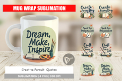 Mug Wrap Creative Pursuit Quotes Product Image 1
