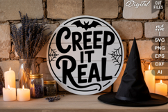 Creep It Real SVG File | Halloween Round Sign SVG Product Image 3