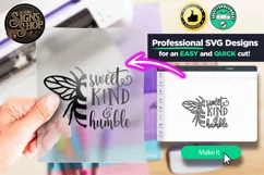 Sweet, kind and humble | Bee SVG Door Hanger Sign | Cricut Product Image 5