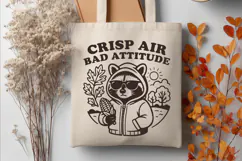 Crisp Air Bad Attitude SVG | Funny Fall Raccoon PNG Print Product Image 2