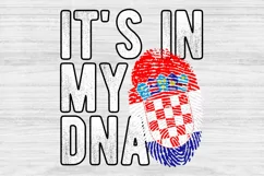 It's in my DNA Croatia Flag Fingerprint PNG Sublimation Product Image 1
