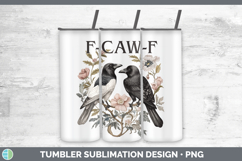 GorgeousCrow Tumbler design.