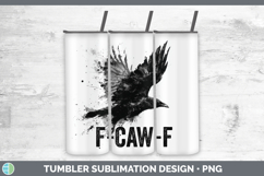 GorgeousCrow Tumbler design.