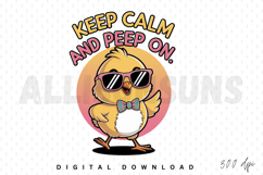 Keep Calm And Peep On Cute Chick Vector Illustration Product Image 1