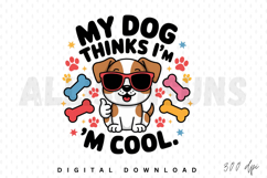 dog, puppy, cool, sunglasses, cartoon, vector, illustration, cute, animal, pet, bone, paw, print, sublimation, design, graphic, quote, phrase, text, funny, humor, fun, character, cheerful, happy, vector art, t shirt, badge, sticker, positive, optimistic, 
