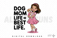 dog mom, dog lover, dog life, puppy, cartoon, illustration, woman, girl, pet, animal, dog, best life, sublimation, cute, adorable, pink, dress, hearts, love, cartoon character, vector, design, graphic, digital art, clipart, happy, smiling, cheerful, pets,