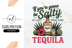 Tequila Illustration With Slogan For Sublimation Png Product Image 1