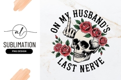 Skull Roses Middle Finger On Last Nerve Sublimation Product Image 1