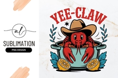 Yee Claw Cowboy Crawfish Pot Sublimation Png Product Image 1