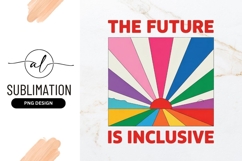 Inclusive Future Rainbow Landscape Sublimation Png Design Product Image 1