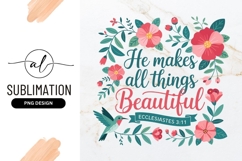 Floral Ecclesiastes Verse Sublimation Png Product Image 1