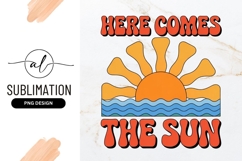 Retro Here Comes The Sun Illustration Sublimation Product Image 1