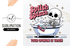 Skeleton Relaxing Bath With Trash Opinion Sublimation Product Image 1