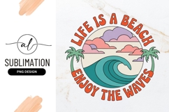 Life Is A Beach Waves Retro Sublimation Design Product Image 1