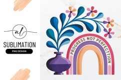 Progress Not Perfection Flower Rainbow Sublimation Png Product Image 1