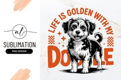 Life Is Golden Doodle Sublimation Png Design Product Image 1