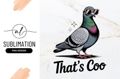 Cool Pigeon Wearing Sunglasses Sublimation Png Product Image 1