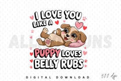 puppy, dog, cartoon, cute, love, valentine, valentines day, belly rub, belly rubs, heart, hearts, animal, pet, kawaii, illustration, design, vector, graphic, holiday, adorable, happy, playful, cheerful, smiling, character, greeting, typography, lettering,
