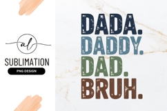 Dada Daddy Dad Bruh Fathers Day Sublimation Design Product Image 1