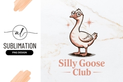 Silly Goose Club Wearing Glasses Sublimation Png Product Image 1