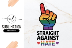 Straight Against Hate Pride Hand Sublimation Design Product Image 1