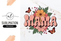 Mama Floral Design Sublimation Png Illustration Product Image 1