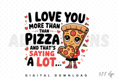 pizza, slice, character, kawaii, cute, love, heart, food, valentine, valentines day, funny, saying, text, illustration, cartoon, design, graphic, vector, clip art, digital, print, shirt, card, gift, adorable, pepperoni, tasty, meal, restaurant, snack