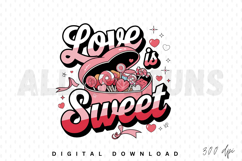 love is sweet, valentine, valentines day, heart, heart shaped box, candy, lollipop, sweets, pink, red, love, holiday, cartoon, vector, illustration, design, cute, graphic, gift, decorative, text, typography, sweetness, celebration, romance, romantic, anni