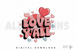 love yall, valentines day, heart, retro, vintage, typography, graphic, design, cartoon, lettering, pop art, cute, pink, red, blue, heart balloon, valentine, love, message, holiday, comic, vector, illustration, doodle, sticker, badge, emblem, 3d