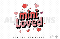 mini loved, valentines day, love, hearts, retro, groovy, valentine, heart, balloon, star, holiday, adorable, cute, festive, design, graphics, typography, lettering, vintage, romantic, celebration, gift, kid, children, baby, toddler, cartoon, vector, illus
