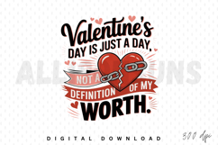 Valentines Day Just A Day Typography Broken Heart Concept Product Image 1