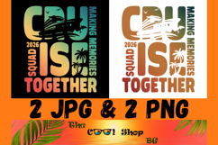 Cruise Squad 2026 Png, Making Memories Together Png Product Image 1