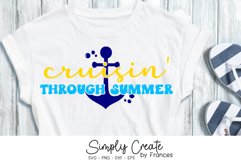 Cruisin' through Summer SVG | Cruises | Vacations | Anchor Product Image 1