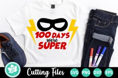 100 Days of School SVG | 100 Days were Super Product Image 1