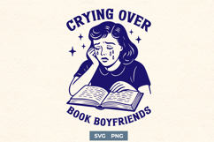 Crying Over Book Boyfriends SVG PNG, Funny Book Lover Desig Product Image 1
