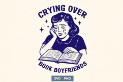 Crying Over Book Boyfriends SVG PNG, Funny Book Lover Desig Product Image 1