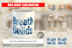 Crystalline Mindset Quotes Mug Wrap Product Image 1