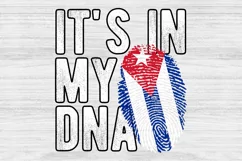 It's in my DNA Cuba Flag Fingerprint PNG Sublimation Product Image 1